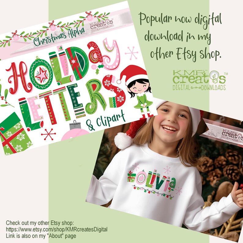 May include: A digital download graphic featuring the text Holiday Letters & Clipart in red, green, and pink festive fonts with a cartoon elf. A white sweatshirt displays the name Olivia in the same decorative Christmas-themed alphabet style.