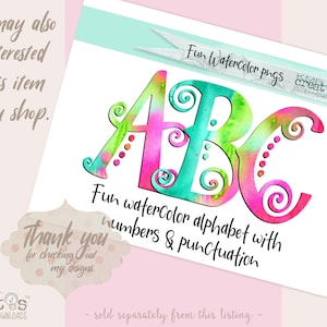 May include: A digital download of a watercolor alphabet with colorful swirls and dots. The letters A, B, and C are shown in pink, turquoise, and pink, respectively. The text "Fun Watercolor alphabet with numbers & punctuation" is also included.