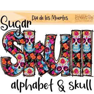 Zuckerschädel Alphabet, Zuckerschädel png, Tag der Toten PNG, Sublimationsdesign, Zuckerschädel Buchstaben, Schädelbuchstaben png, Dia de Los Muertos