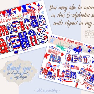 May include: A set of 5 red, white, and blue American alphabet letters with stars and stripes. The letters are decorated with fireworks, stars, and a red, white, and blue bow. The letters are in a handwritten style. The text "5 clipart & extra ltrs" is in the top left corner. The text "American Alphas" is in the centre of the image. The text "You may also be interested in this 5-alphabet set with clipart in my shop." is in the top right corner. The text "KMR creates DIGITAL DOWNLOADS" is in the bottom right corner. The text "tons of clipart options" is in the top right corner. The text "Little Miss INDEPENDENT Mia" is in the top left corner. The text "aiden" is in the centre of the image. The text "Emma Liam Sophia" is in the centre of the image. The text "All American Princess" is in the bottom right corner. The text "Thank you for checking out my designs." is in the bottom left corner. The text "sold separately" is in the bottom centre of the image.