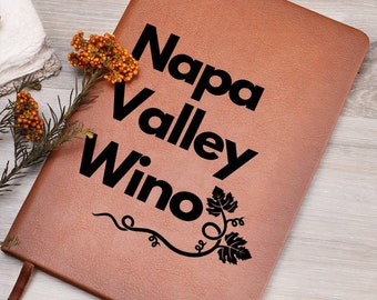 Napa Valley Wine Journal, Wine Tasting Journal, California Wine, Wine Notebook, Napa Valley Winery, Leather Journal, Sommelier Journal