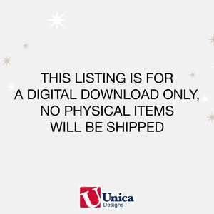 K&ouml;nnte beinhalten: Text&uuml;berlagerung auf wei&szlig;em Hintergrund mit einem hellgrauen Sternenmuster. Der Text lautet: "THIS LISTING IS FOR A DIGITAL DOWNLOAD ONLY, NO PHYSICAL ITEMS WILL BE SHIPPED". Der Text ist schwarz und die W&ouml;rter "Unica Designs" sind blau und rot.