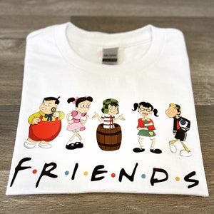 El Chabo del 8 Shirt |Friends shirt| Spanish Saying shirt| Hispanic shirts| El chavo