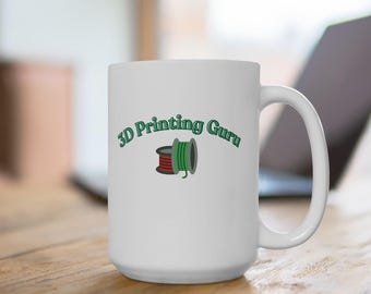3D Printing Gift, 3D Printing Mug, Coffee Mug for 3D Printer, 3D Printing Guru, 3D Printing Coffee Mug, Gift for a 3D Printer, Custom 3D Mug
