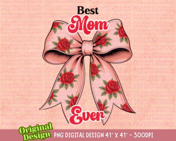 Best mom ever png, mom bow png, bow mama png, mothers day png, Mom Coquette Png, retro mom png, Mama Shirt Png, mother png, trending mom png