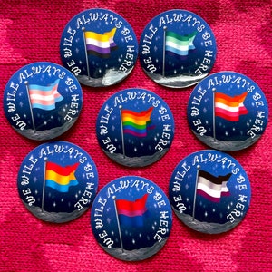 We Will Always Be Here LGBTQ+ Pride Flag Waterproof Vinyl Sticker