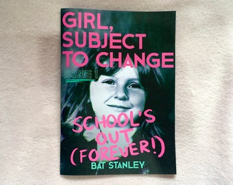 School’s Out (Forever) - GSTC Zine Issue 1