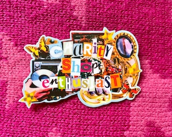 Charity Shop Enthusiast Waterproof Vinyl Sticker