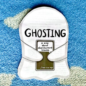 Ghosting - A Zine About Abandonment Trauma