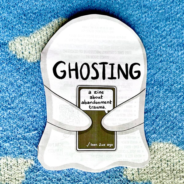 Ghosting - A Zine About Abandonment Trauma