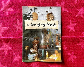 A Tour Of My Trinkets Zine