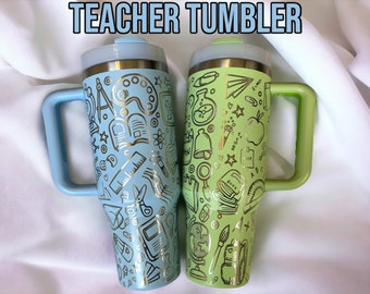 Teacher Tumbler 40 oz stainless steel laser engraved