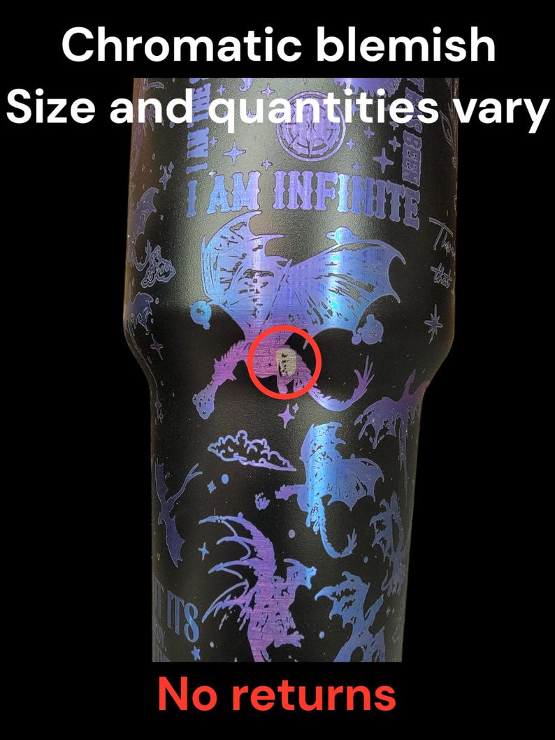May include: A black stainless steel tumbler with a holographic finish. The tumbler features a design of dragons and the text "I AM INFINITE". The tumbler has a small imperfection in the design. The text "No returns" is visible at the bottom of the image.