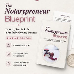 Notary Business Start-Up Guide | Marketing, Scripts, Strategy (Digital Download)