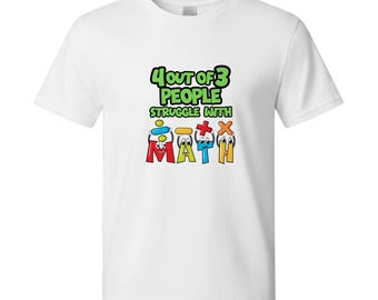 4 out of 3 people Struggle with Maths - Kids T-Shirt