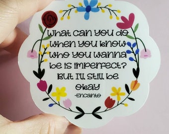 Encanto Inspired Sticker | What else can I do #2 | Isabela | Water-resistant | Positive | Encouraging | Motivational | Quote | Happy Stickie