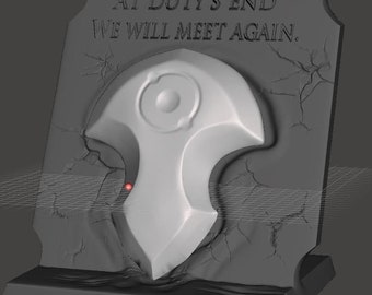 May include: A gray 3D printed model of a shield with a textured surface and the text "At Duty's End We Will Meet Again." The shield is mounted on a gray base with a cracked surface.