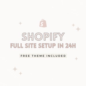 Shopify full site setup in 24h