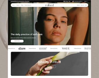 May include: A website interface for Refined featuring a hero section with a portrait of a person, the text The daily practice of self-care, and a Shop Now button. Below, a banner displays the text beauty in ritual with a white calla lily flower.