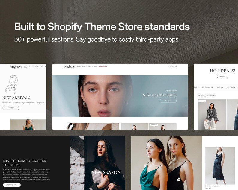May include: A digital display of a website template titled Brighten, featuring multiple layout sections, product photography of apparel, and text elements including Built to Shopify Theme Store standards and 50+ powerful sections.