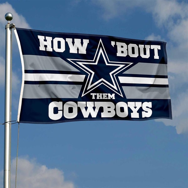 Dallas Cowboys How Bout Them Cowboys Flag Outdoor Indoor 3x5 Foot Banner