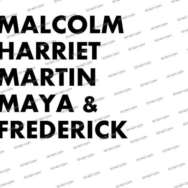 Digital SVG/PNG-Malcolm Harriet Martin Maya & Frederick (Juneteenth, Black History)