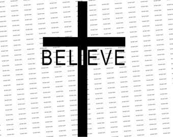 Digital SVG/PNG-Believe Cross (christian)