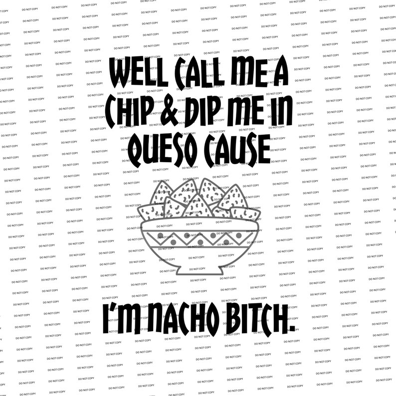 Digital Svg/pngwell Call Me a Chip and Dip Me in Queso Cause Etsy