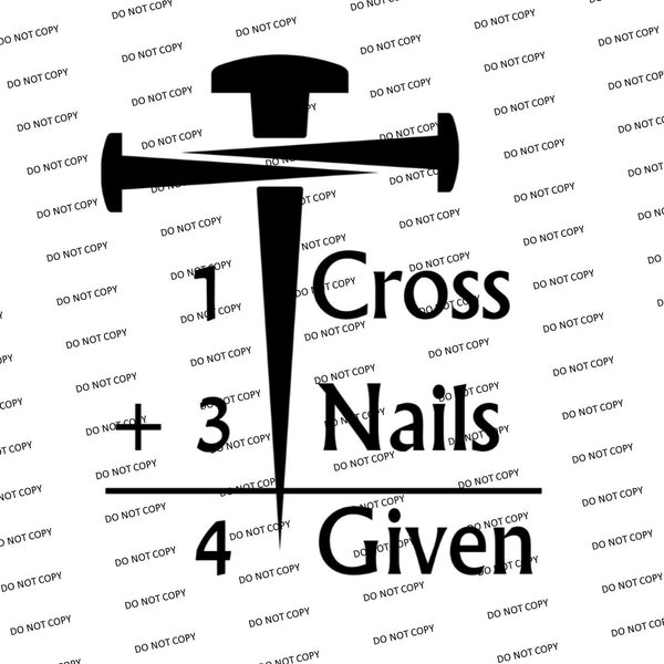 Digital SVG/PNG-1 cross 3 nails 4 given (Christian)