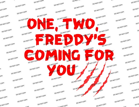 1 2 Freddy Coming For You Lyrics Digital Svg/png-one Two Freddy's Coming for You - Etsy