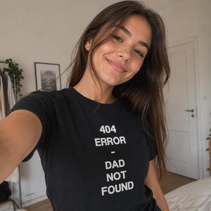404 Error Dad Not Found T-Shirt | Funny Programmer Coder Tech Humor Tee