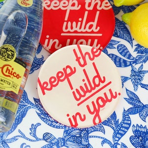 Keep The Wild In You Acrylic Coasters | Dual-Sided Acrylic Coasters | Drink Accessories | Bar Cart Decor | Set of 2 or 4 | Table Decor