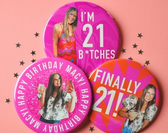 CUSTOM BIRTHDAY BUTTONS | 21st Birthday Button | Birthday Party Favors | Birthday Pins | Birthday Buttons | Birthday Pins | Bday Pin