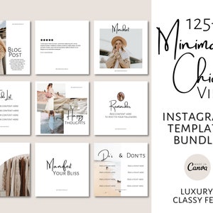 Op de afbeelding: Een set van 125+ Instagram-sjablonen met een minimalistische chique uitstraling. De sjablonen bevatten een verscheidenheid aan ontwerpen, waaronder tekstgebaseerde lay-outs, fotocollages en citaatkaarten. De sjablonen zijn gemaakt in Canva en hebben een luxe, stijlvolle uitstraling.