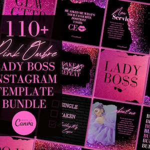 May include: A set of 110+ pink ombre Instagram templates for a lady boss. The templates feature a variety of designs with glitter, text, and images. The text includes phrases like "Wake Up Hustle Repeat", "Lady Boss", and "About Me". The templates are made in Canva.