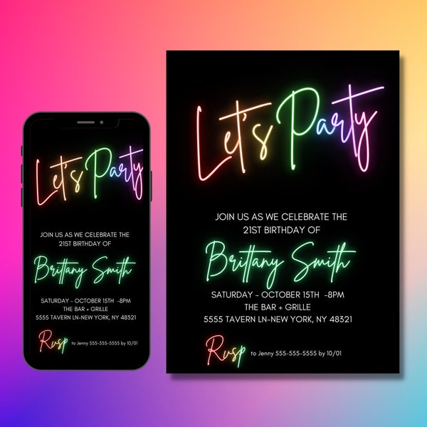 Neon Light Birthday Invitation, Editable Template, Adult bday Invite, Glow Party,Teen, Rainbow, girl, ANY AGE, Let's Party, Instant Download