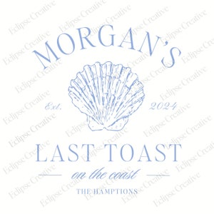 Last Toast On The Coast Bachelorette Logo Template,Editable Template, Beach Bachelorette Logo,Bach Merch Logo Template,Custom Canva Template