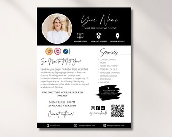 May include: Black and white business card with a photo of a woman, the text "Your Name", "Notary Signing Agent", "NNA Certified", "100K E&O Insured", "Mobile Notary", "So Nice to Meet You!" and a list of services offered. The card also includes contact information and social media icons.