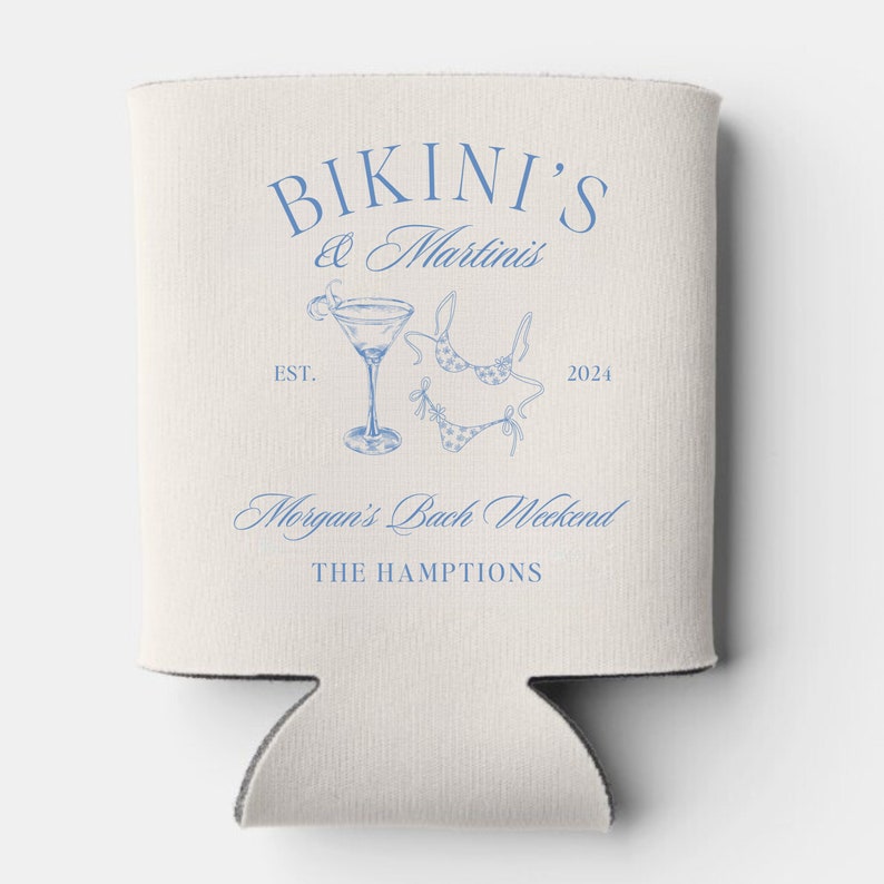 May include: White can cooler with a blue design featuring a martini glass and bikini with the text "Bikini's & Martinis Est. 2024 Morgan's Bach Weekend The Hamptons"
