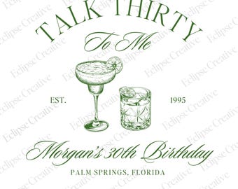 Talk Thirty To Me  Logo Template Dirty Thirty A Tini Bit Older 30th Birthday Editable Logo Dirty Thirty Birthday or Bach Canva Template