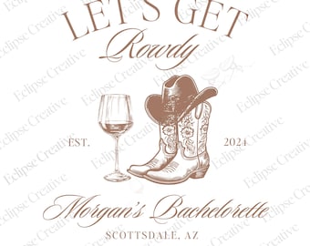 Cowgirl Bachelorette Logo Let's Get Rowdy Bachelorette Design Western Bach Template PNG Cowgirl Social Club Editable Canva Template Design