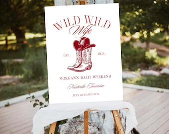 Wild Wild Wife Bachelorette Sign Cowgirl Bach Welcome Sign Last Rodeo Theme Poster Western Bridal Shower Editable Canva Template
