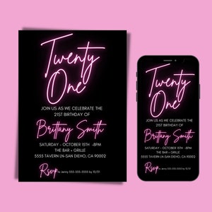 Puede incluir: Una invitación digital negra y rosa para una fiesta de cumpleaños número 21. La invitación presenta el texto "Twenty One" en escritura de neón rosa. La invitación incluye el nombre "Brittany Smith", la fecha y la hora de la fiesta, la ubicación y una solicitud de RSVP.