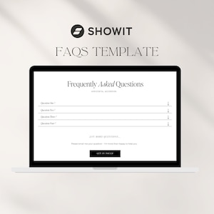 May include: A laptop screen displaying a frequently asked questions template with the text "Frequently Asked Questions" and "HORIZONTAL ACCORDION". The template has four questions with space for answers. The text "ANY MORE QUESTIONS..." and "Please email me your question - I'm more than happy to help you." is displayed below the questions. A button labeled "GET IN TOUCH" is at the bottom of the screen.