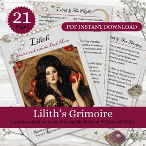 Peut inclure: Une illustration numérique de Lilith, une femme aux cheveux noirs et aux lèvres rouges, tenant une pomme rouge. L'image est sur un fond de pommes rouges et d'un serpent. Le texte "Lilith's Grimoire" est en gros caractères gras en bas de l'image. Le texte "A guide to shadow work with the Black Moon & Asteroid Lilith" est sous le titre.