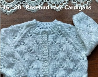 Knitting Pattern 16"to 20" Rosebud Lace Baby Cardigans