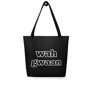 Wah Gwaan, Bolsa Reutilizável (texto preto, contorno branco)