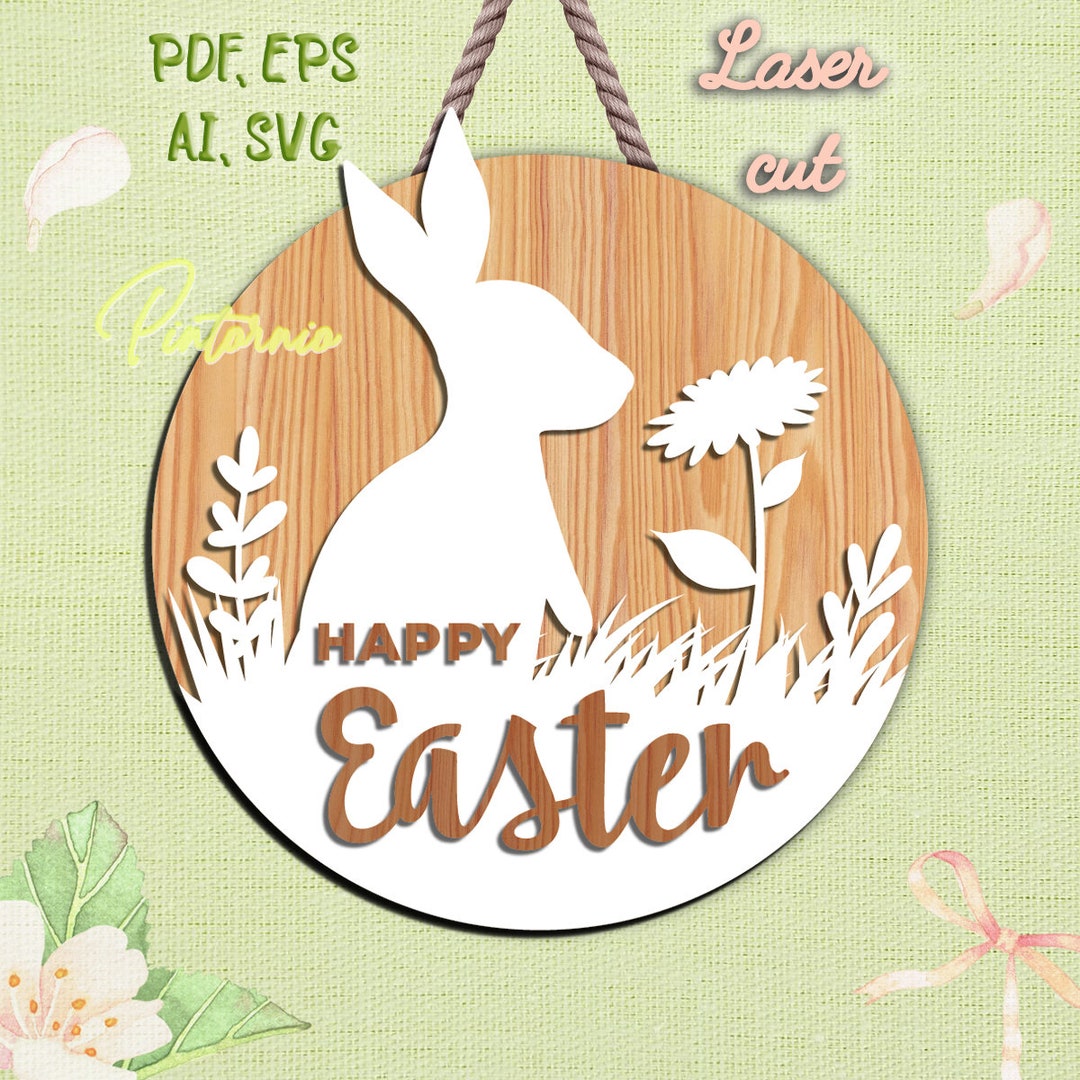 Bunny Svg Rabbit Template Happy Easter Door Hanger Laser Cut Spring ...