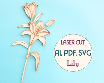 Lily svg Laser cut file Plant stake Flower svg Bundle svg Botanical svg Laser cut flower Floral svg R87