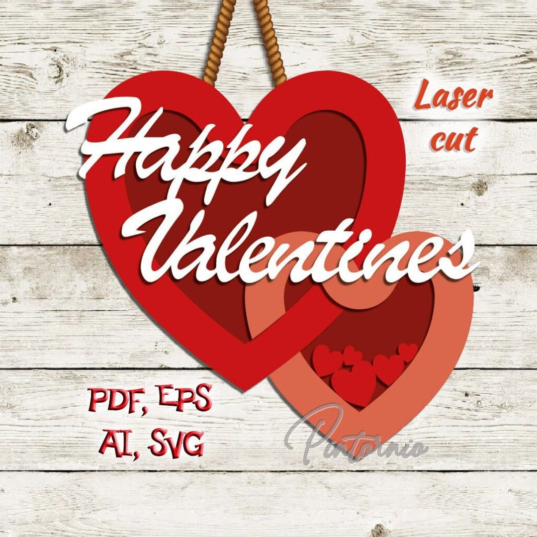 Hearts Laser Cut Happy Valentine's Day Love Svg Heart Svg Hearts Signs ...
